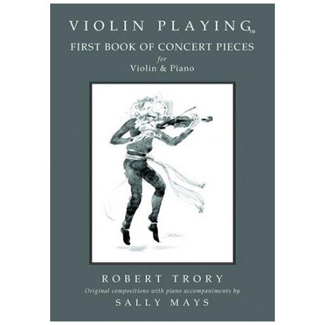 Trory, R.: Violin Playing – Concert Pieces Vol. 1 