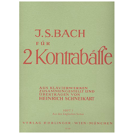 Bach, J. S.: Übungsmusik für 2 Kontrabässe Band 3 – Aus den Englischen Suiten 