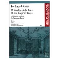 Kauer, F.: 12 Neue Ungarische Tänze 
