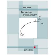 Höller, Y.: Bartokiana – 6 kleine Klavierstücke für jugendliche Spieler (1981) 