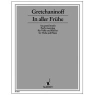 Gretchaninoff, A.: In aller Frühe Op. 126b 