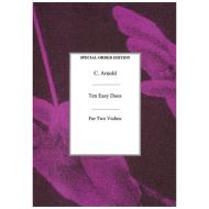 Arnold, C.: Ten Easy Duos 