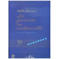 Bourin, O.: Les gammes au violoncelle – Une autre approche 