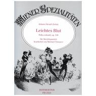 Strauß, J. (Sohn): Leichtes Blut Op. 319 