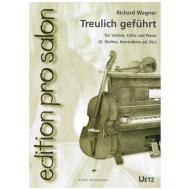 Wagner, R.: Treulich geführt 