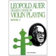 Auer, L.: Graded Course of Violin Playing 3 