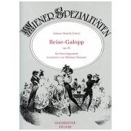 Strauß, J. (Vater): Reise-Galopp Op. 85 