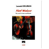 Gilman, L.: 5 Walzer 