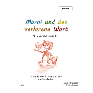 Ghita, C.: Marni und das verlorene Wort – Textheft 