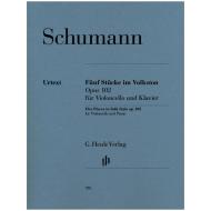 Schumann, R.: 5 Stücke im Volkston Op. 102 