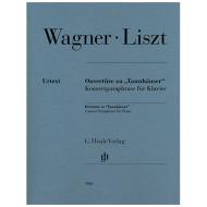 Wagner, R./Liszt, F.: Ouvertüre zu »Tannhäuser« 