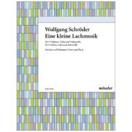 Schröder, W.: Eine kleine Lachmusik 