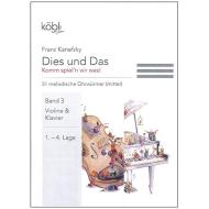 Kanefzky, F.: Dies und das - Komm spiel'n wir was! Band 3 