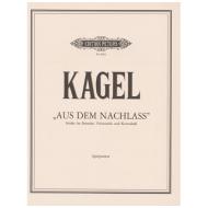 Kagel, M.: Aus dem Nachlass (Spielpartitur) 
