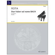 Rota, N.: Due Valzer sul nome BACH 