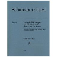 Schumann, R./Liszt, F.: Liebeslied (Widmung) aus »Myrthen« Op. 25 