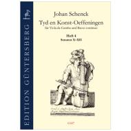 Schenck, J.: Tyd en Konst-Oeffeningen – Sonaten X–XII 