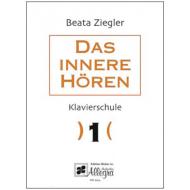 Ziegler, B.: Das innere Hören, Schule, Heft 1 