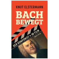 Elstermann, K.: Bach bewegt 
