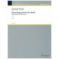 Senfter, J.: Streichquartett fis-Moll Op. 28 