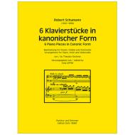 Schumann, R.: 6 Klavierstücke in kanonischer Form Op. 56 