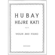 Hubay, J.: Hejre Kati Op. 32 