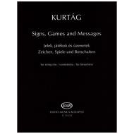 Kurtág: Zeichen, Spiele und Botschaften 