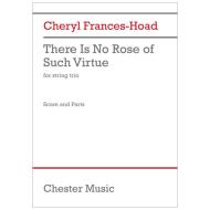 Frances-Hoad, C.: There is no rose of such virtue 