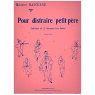 Hauchard, M.: Pour distraire petit père 