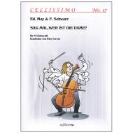 May, E./Schwarz, F.: Sag mal, wer ist die Dame? 