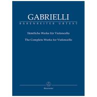 Gabrielli, D.: Sämtliche Werke für Violoncello 
