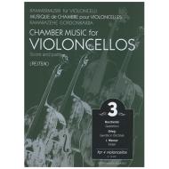 Kammermusik für Violoncelli Band 3 