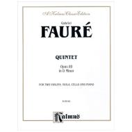 Fauré, G.: Quintet Op. 89 D Minor 
