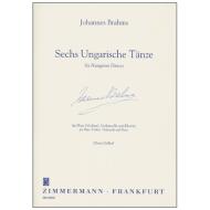 Brahms, J.: 6 Ungarische Tänze 