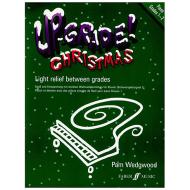 Wedgwood, P.: Up-Grade Christmas! Piano Grades 1-2 