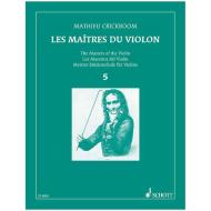 Crickboom, M.: Les Maîtres du Violon Vol. 5 