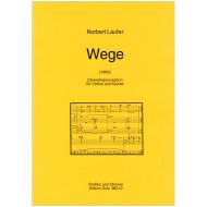 Laufer, N.: Wege (1983) – Choralimprovisation über »Befiehl du deine Wege« 