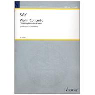 Say, F.: Violinkonzert – 1001 Nights in the Harem 