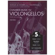 Kammermusik für Violoncelli Band 5 