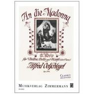 Oelschlegel, A.: An die Madonna Op.144 