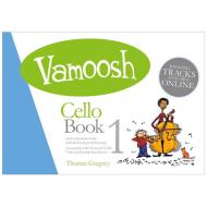 Gregory, T.: Vamoosh Cello Book 1 (+Online Audio) 